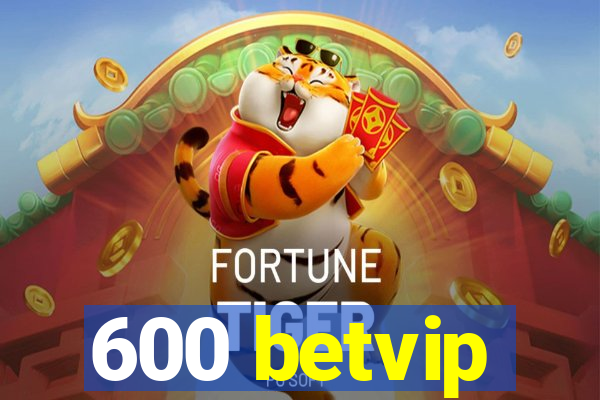 600 betvip